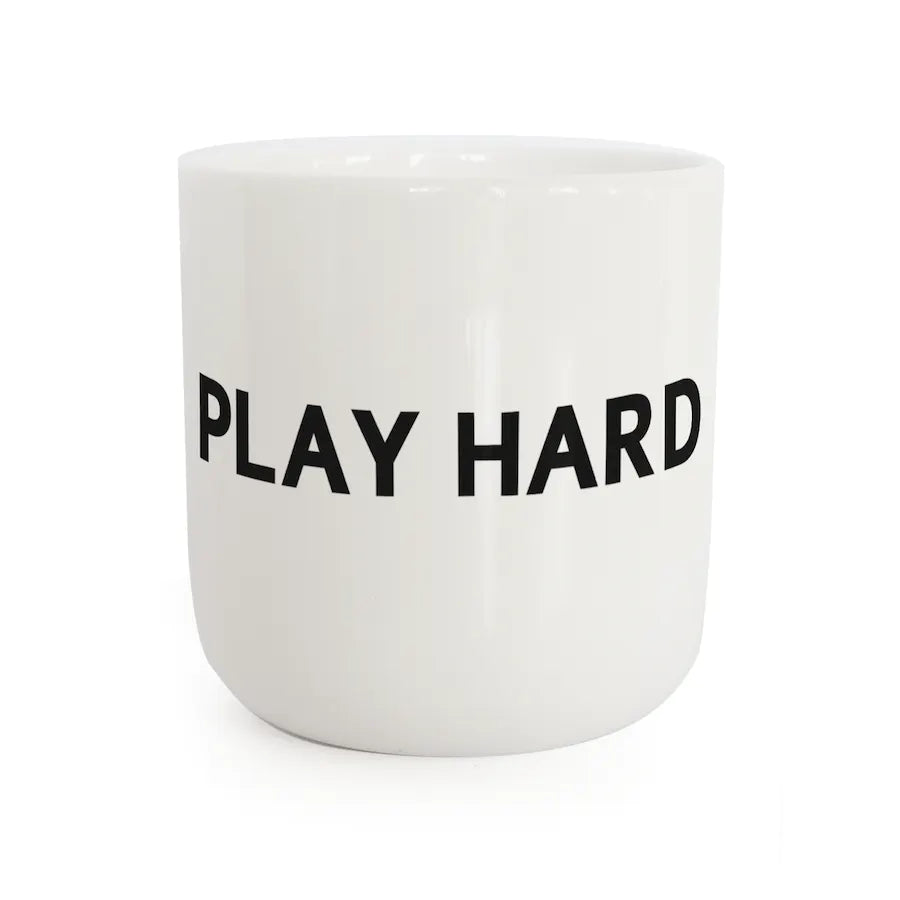 PLTY Cup - Play Hard