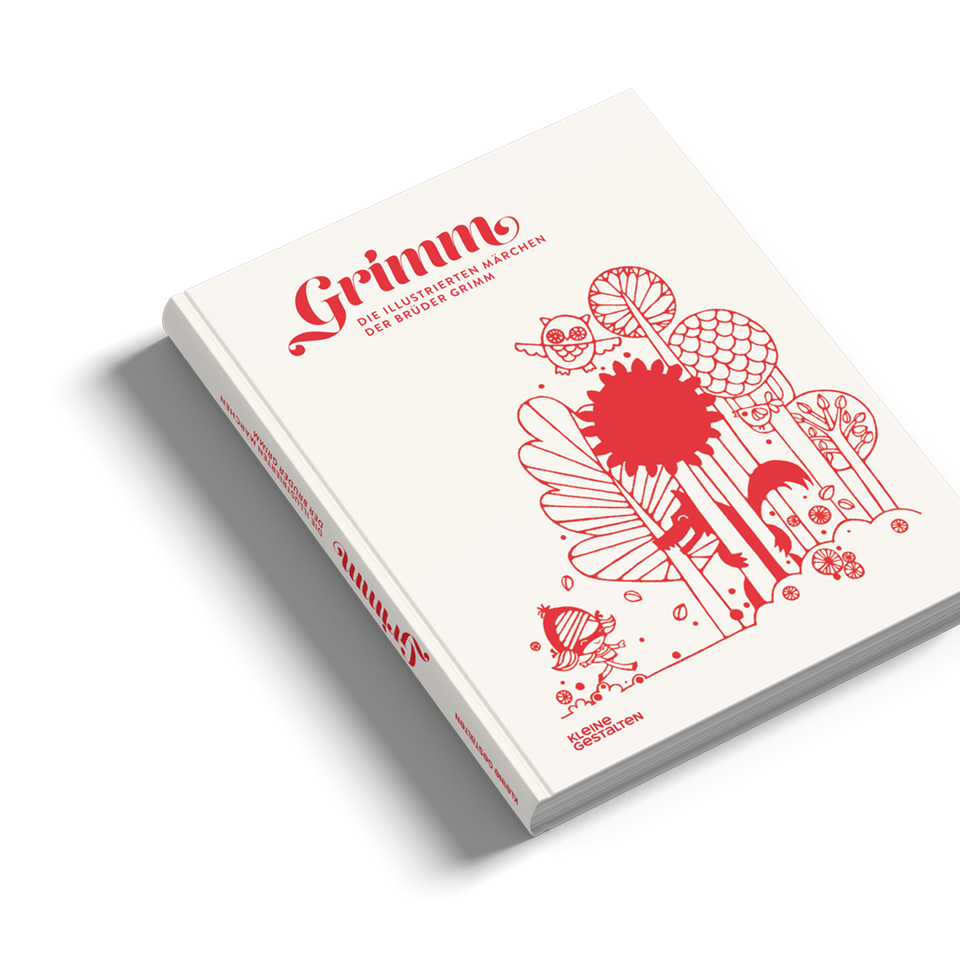 GESTALTEN - Grimm - Die illustrierten Märchen der Brüder Grimm